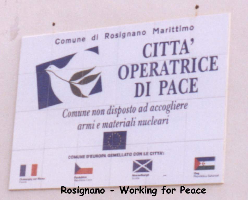 Sign: Rosignano Working for Peace